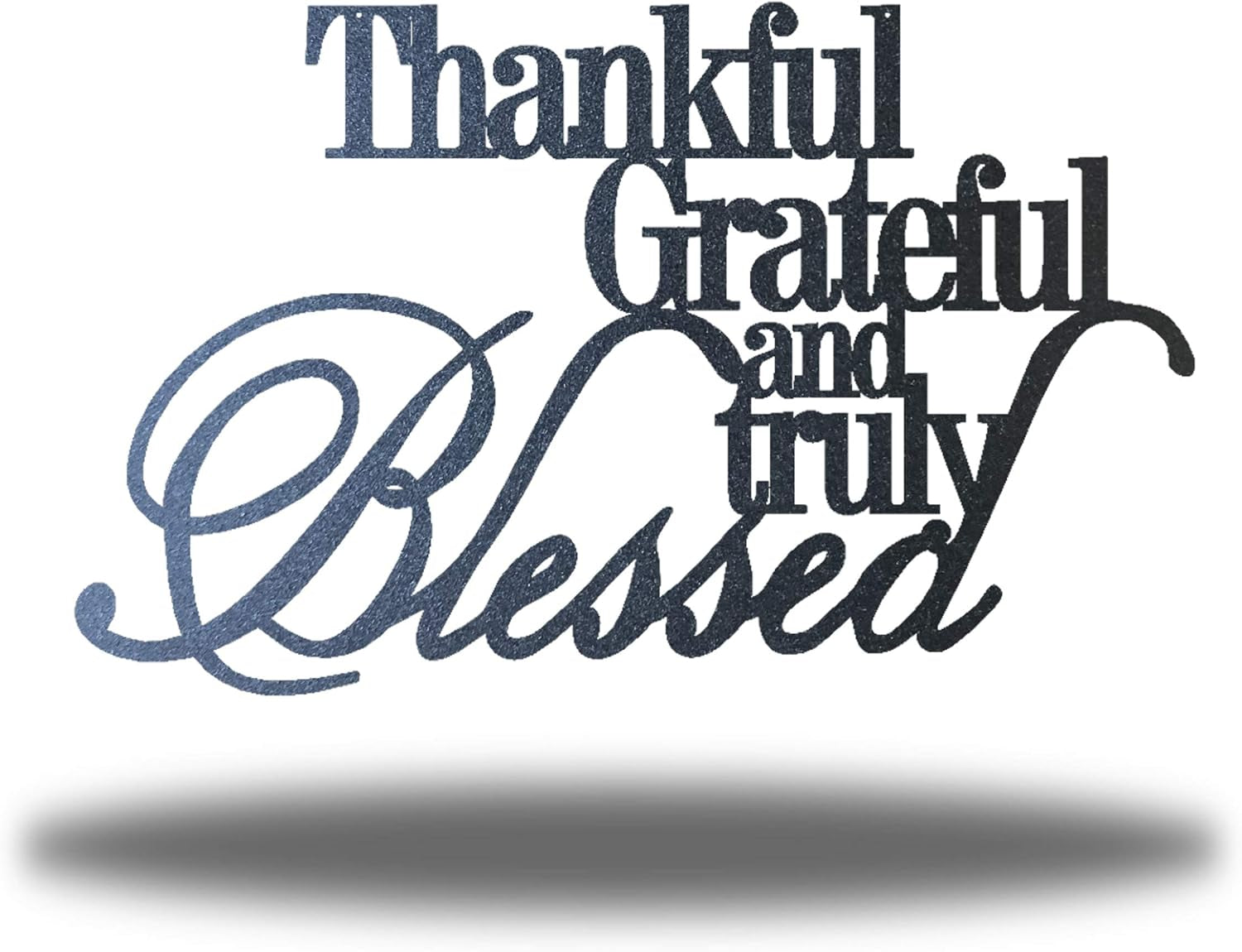 Thankful, Grateful & Truly Blessed Metal Wall Decor | Heavy-Duty and Waterproof | Made in USA (Black, 36")