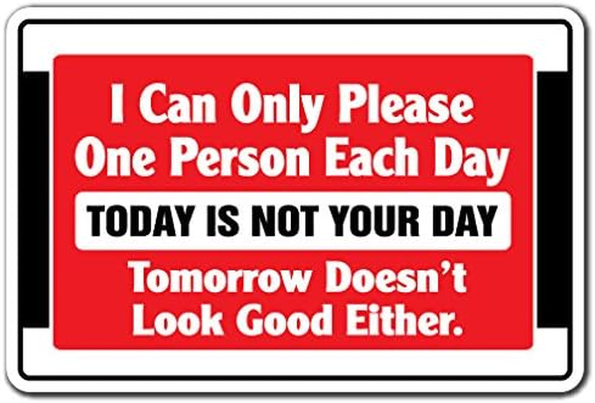 I CAN ONLY Aluminum Sign | Indoor/Outdoor | 10" Tall