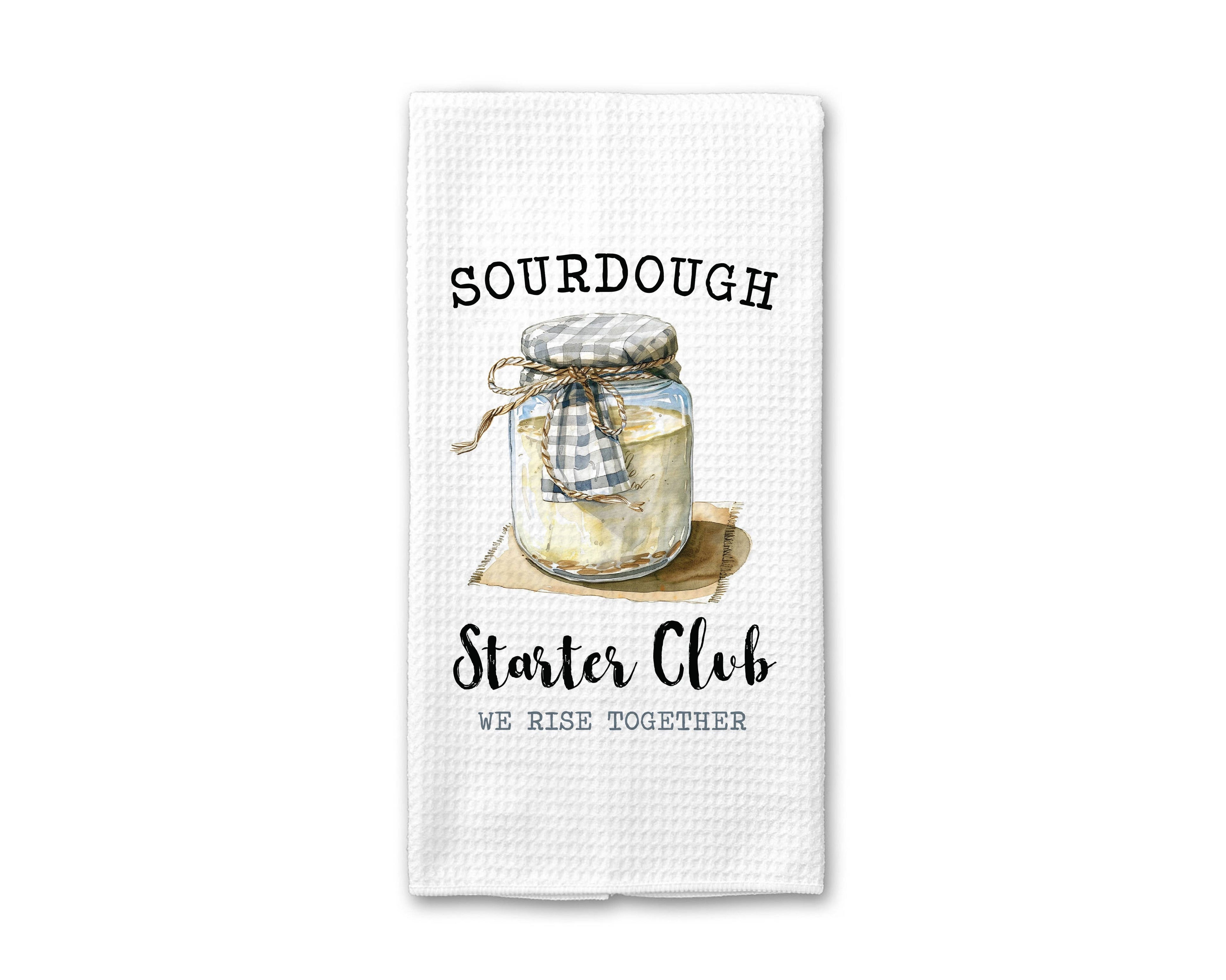 Sourdough Starter Club Kitchen Towel, Cozy Bread Baking Gift for Sourdough Lovers